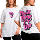 Camiseta Oversized Shap-Life Don't Fuck It Up - 3823