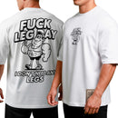 Camiseta Oversized Shap Life F*ck Leg Day 2 - 3833