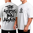 Camiseta Oversized Shap Life The Losers Win Again - 3814