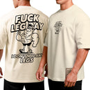 Camiseta Oversized Shap Life F*ck Leg Day 2 - 3833