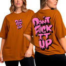 Camiseta Oversized Shap-Life Don't Fuck It Up - 3823