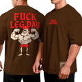 Camiseta Oversized Shap Life F*ck Leg  Day - 3831