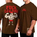 Camiseta Oversized Shap Life F*ck Leg  Day - 3831