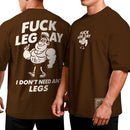 Camiseta Oversized Shap Life F*ck Leg Day 2 - 3833